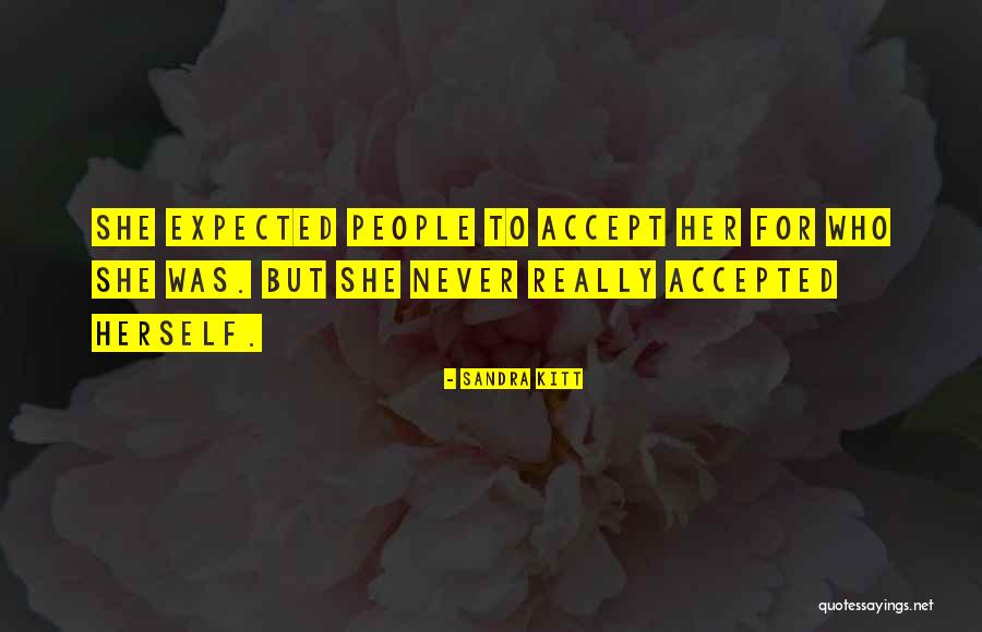 Never Accept Quotes By Sandra Kitt Never Accept Quotes By Sandra Kitt