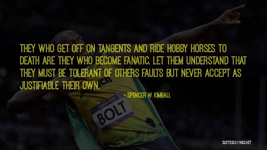 Never Accept Quotes By Spencer W. Kimball Never Accept Quotes By Spencer W. Kimball