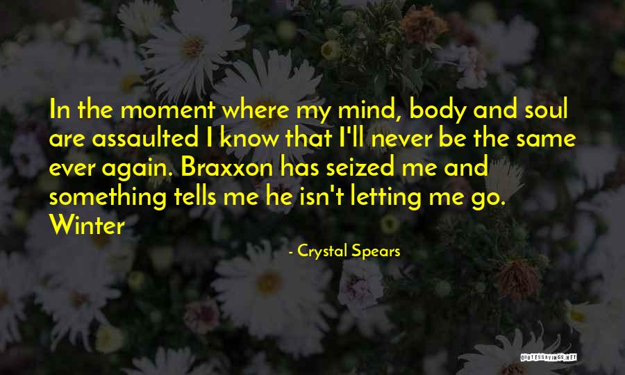 Never Again Quotes By Crystal Spears