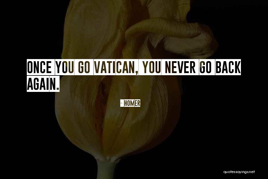 Never Again Quotes By Homer Never Again Quotes By Homer