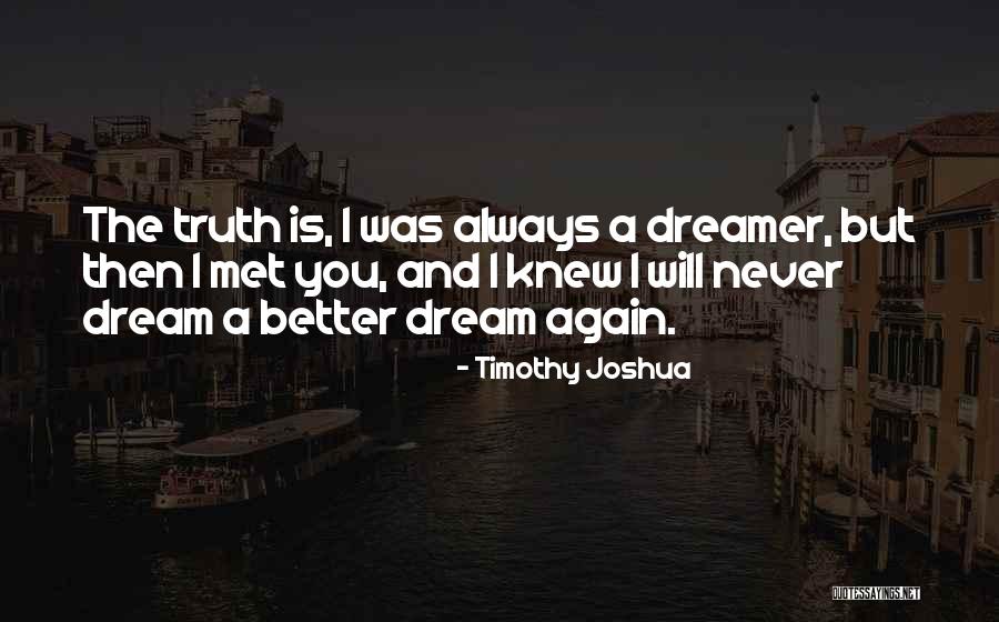 Never Again Quotes By Timothy Joshua