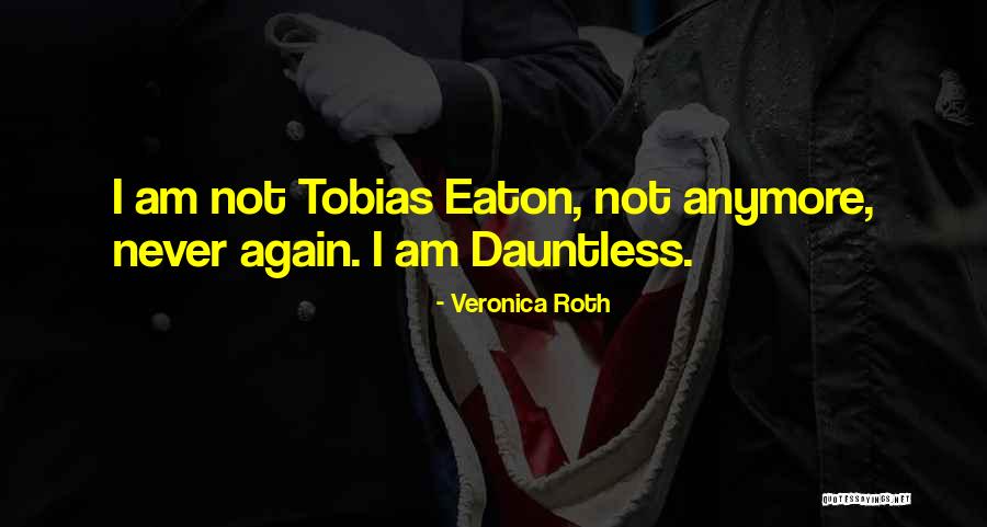 Never Again Quotes By Veronica Roth