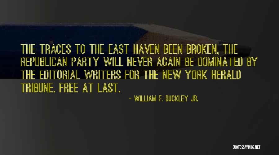 Never Again Quotes By William F. Buckley Jr.