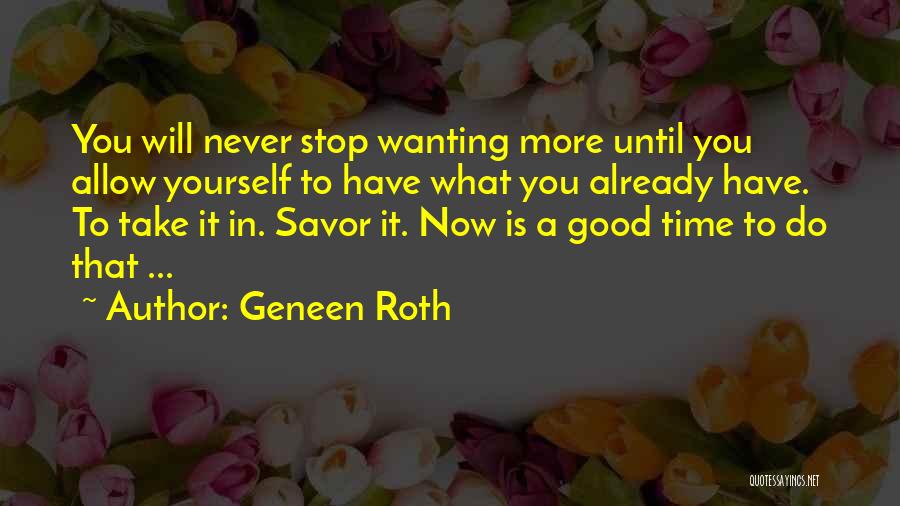 Never Allow Yourself Quotes By Geneen Roth