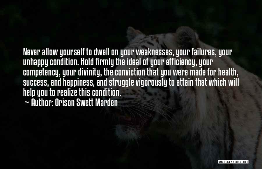 Never Allow Yourself Quotes By Orison Swett Marden