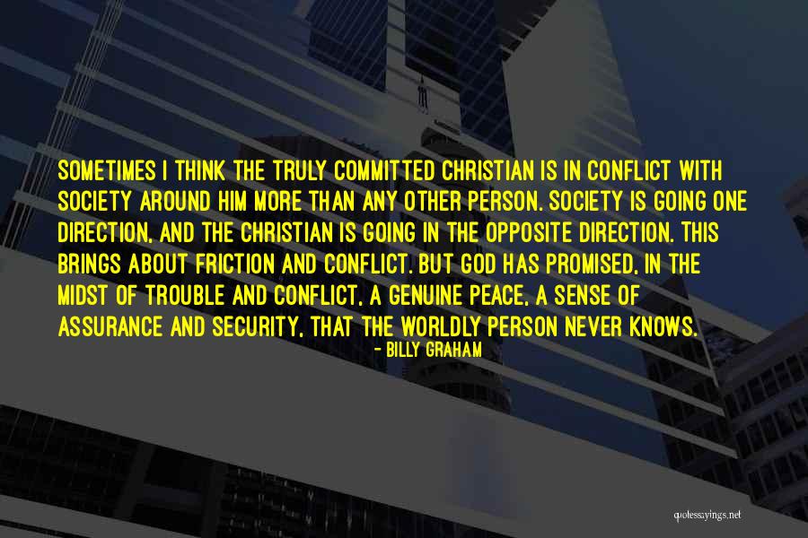 Never Any Peace Quotes By Billy Graham Never Any Peace Quotes By Billy Graham