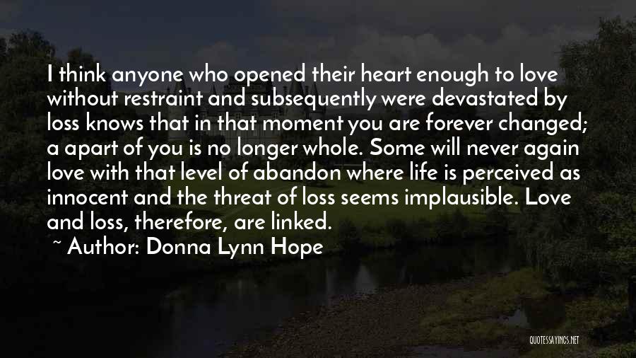 Never Apart Love Quotes By Donna Lynn Hope