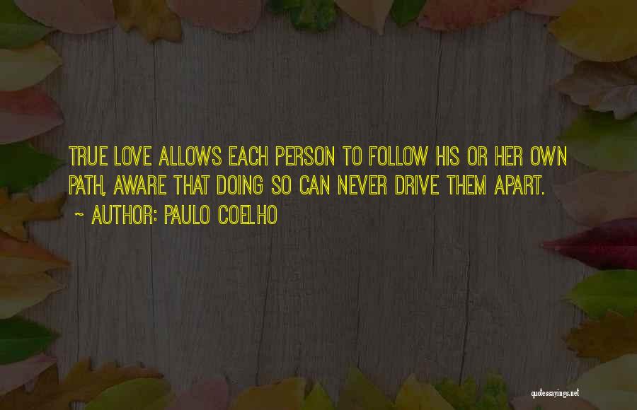 Never Apart Love Quotes By Paulo Coelho