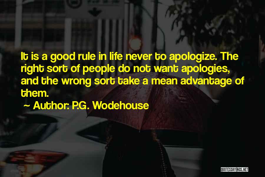 Never Apologizing For Who You Are Quotes By P.G. Wodehouse