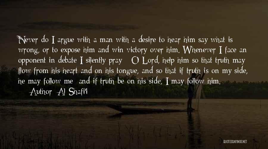 Never Argue Quotes By Al-Shafi'i