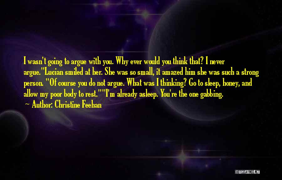 Never Argue Quotes By Christine Feehan