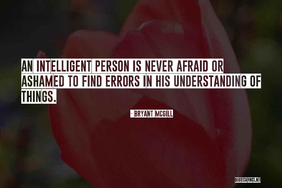 Never Ashamed Quotes By Bryant McGill Never Ashamed Quotes By Bryant McGill