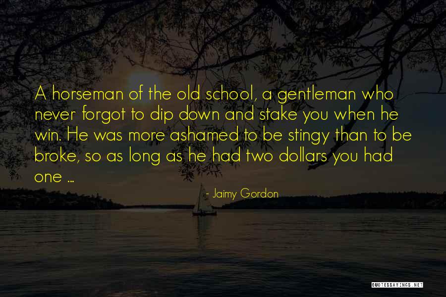 Never Ashamed Quotes By Jaimy Gordon Never Ashamed Quotes By Jaimy Gordon