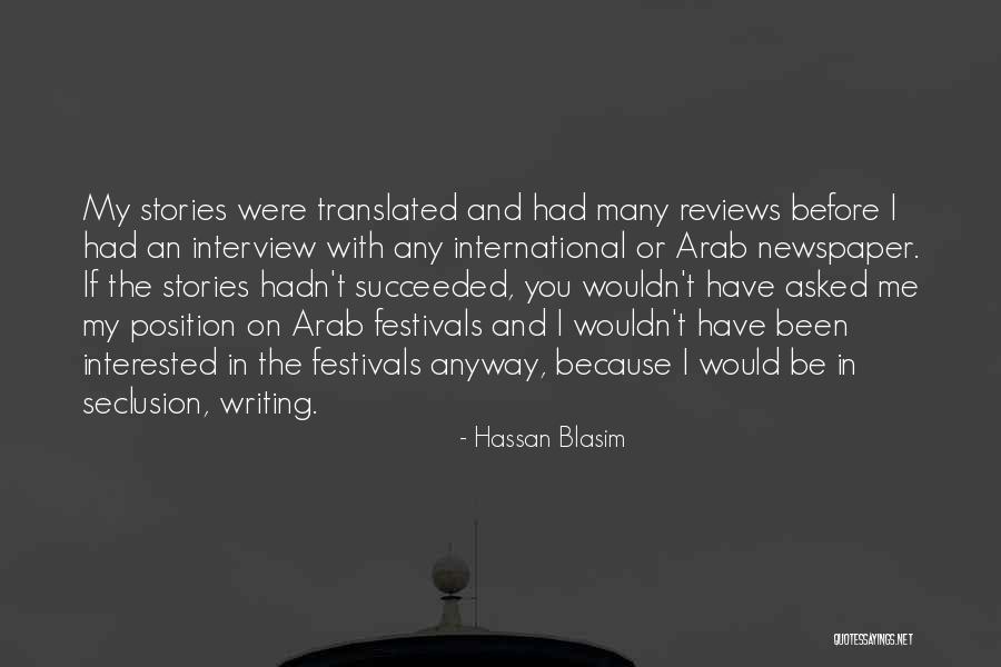 Never Ask A Man The Size Of His Spread Quotes By Hassan Blasim Never Ask A Man The Size Of His Spread Quotes By Hassan Blasim