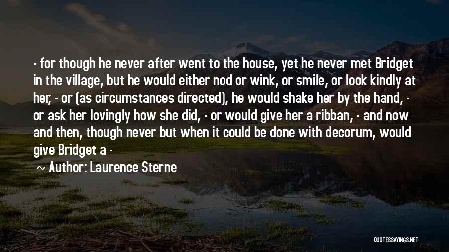 Never Ask For Love Quotes By Laurence Sterne