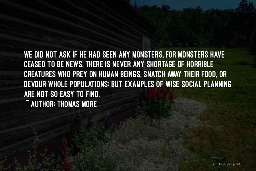Never Ask For More Quotes By Thomas More