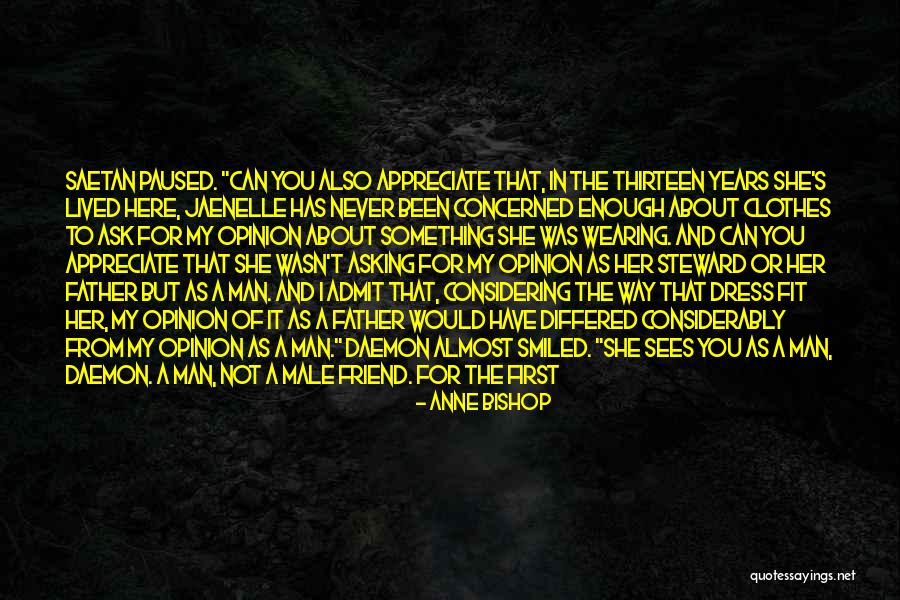 Never Ask For Something Quotes By Anne Bishop Never Ask For Something Quotes By Anne Bishop