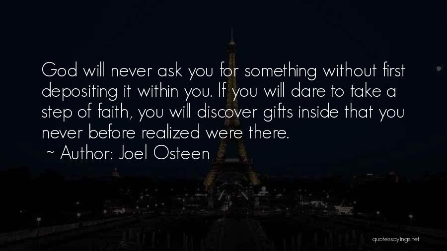 Never Ask For Something Quotes By Joel Osteen