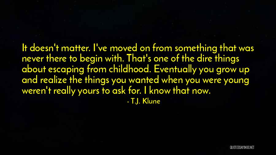 Never Ask For Something Quotes By T.J. Klune