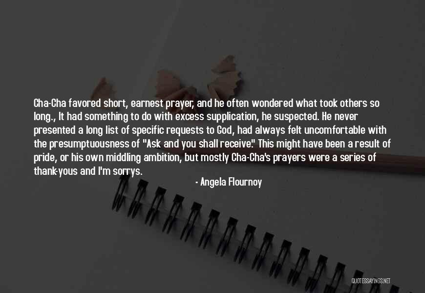 Never Ask God Why Me Quotes By Angela Flournoy