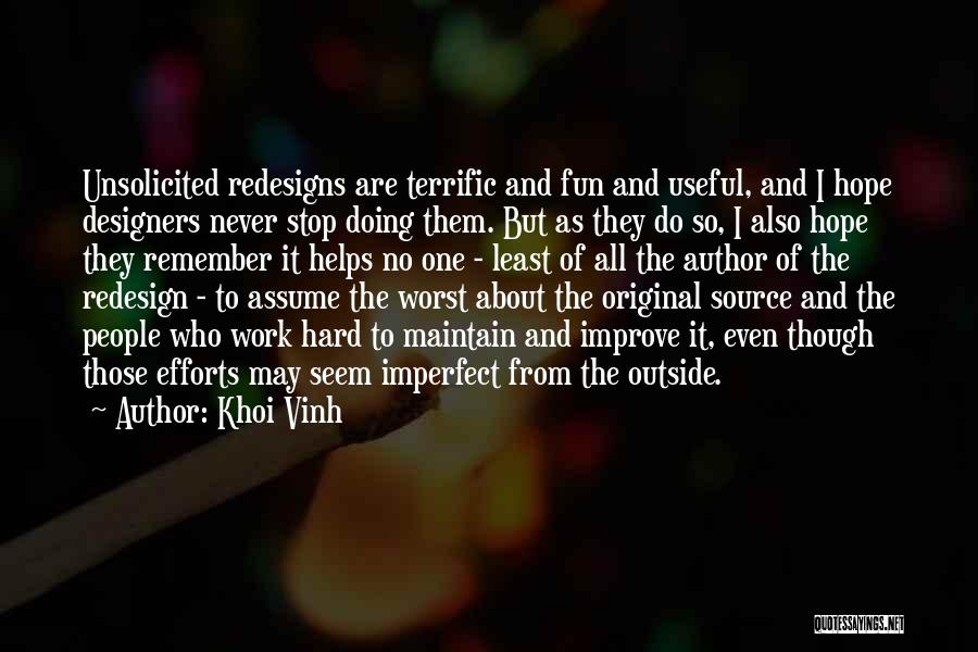 Never Assume The Worst Quotes By Khoi Vinh