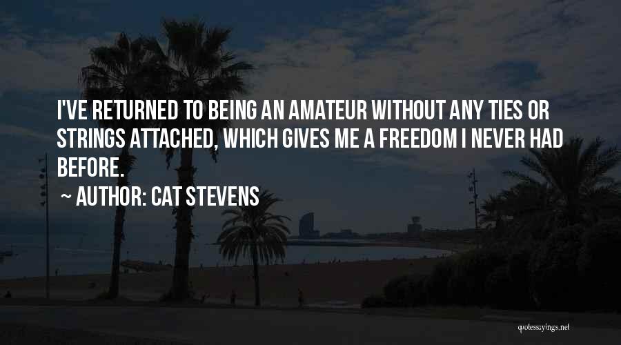 Never Attached Quotes By Cat Stevens