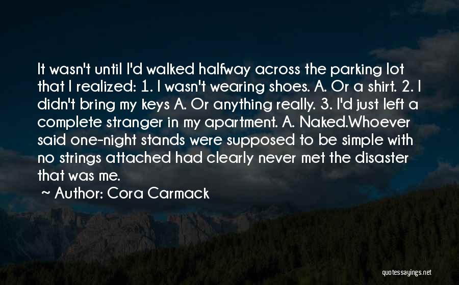 Never Attached Quotes By Cora Carmack