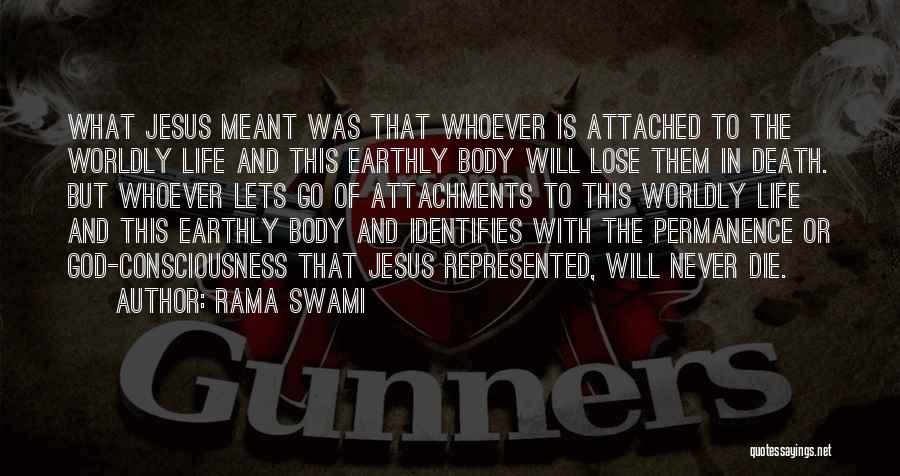 Never Attached Quotes By Rama Swami