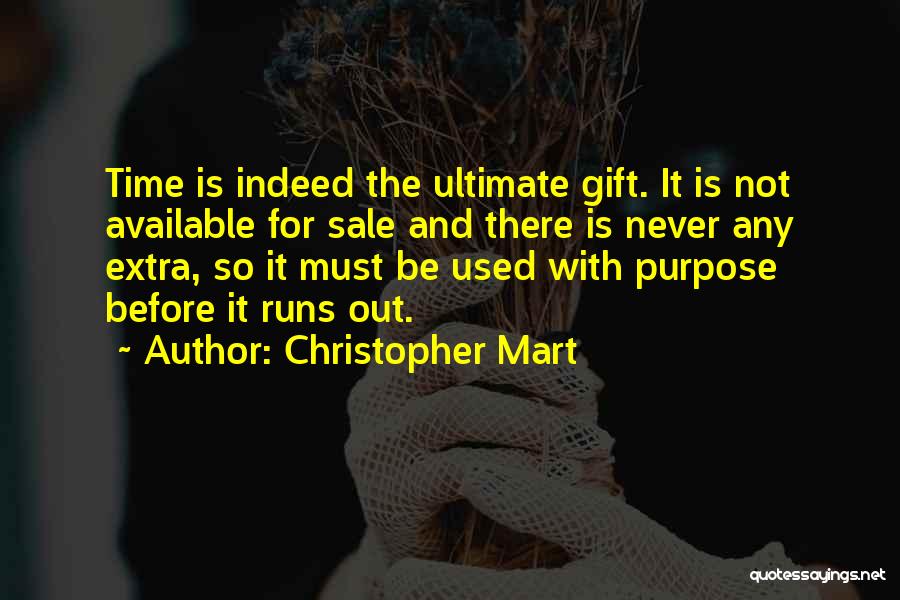 Never Available Quotes By Christopher Mart