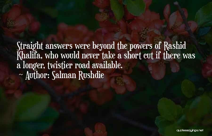 Never Available Quotes By Salman Rushdie