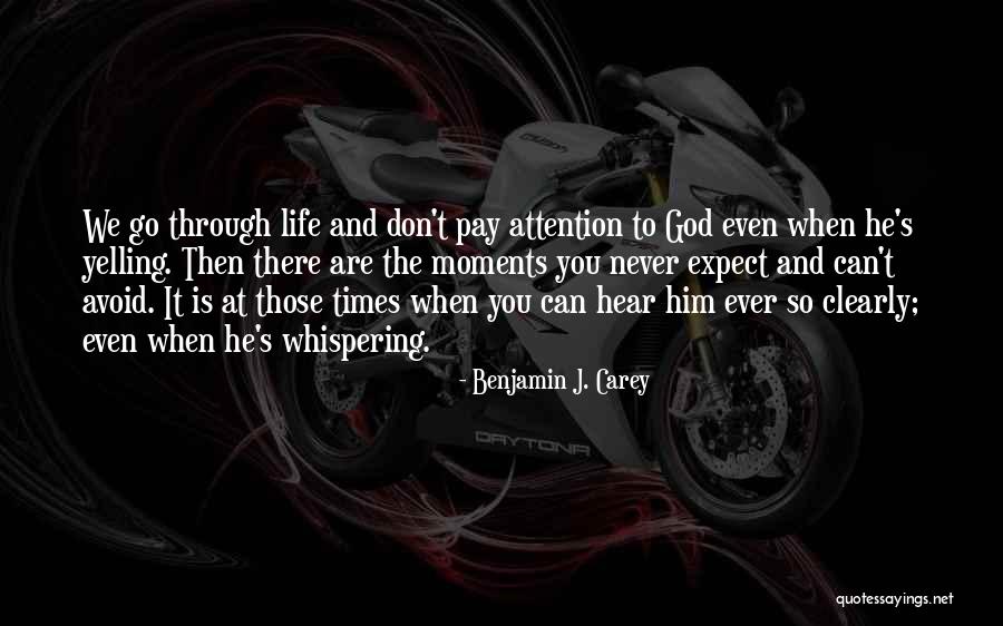 Never Avoid Quotes By Benjamin J. Carey Never Avoid Quotes By Benjamin J. Carey