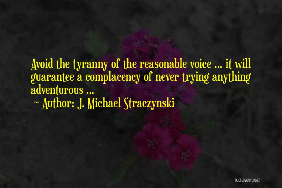 Never Avoid Quotes By J. Michael Straczynski