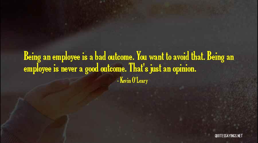 Never Avoid Quotes By Kevin O'Leary