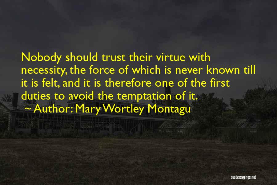 Never Avoid Quotes By Mary Wortley Montagu