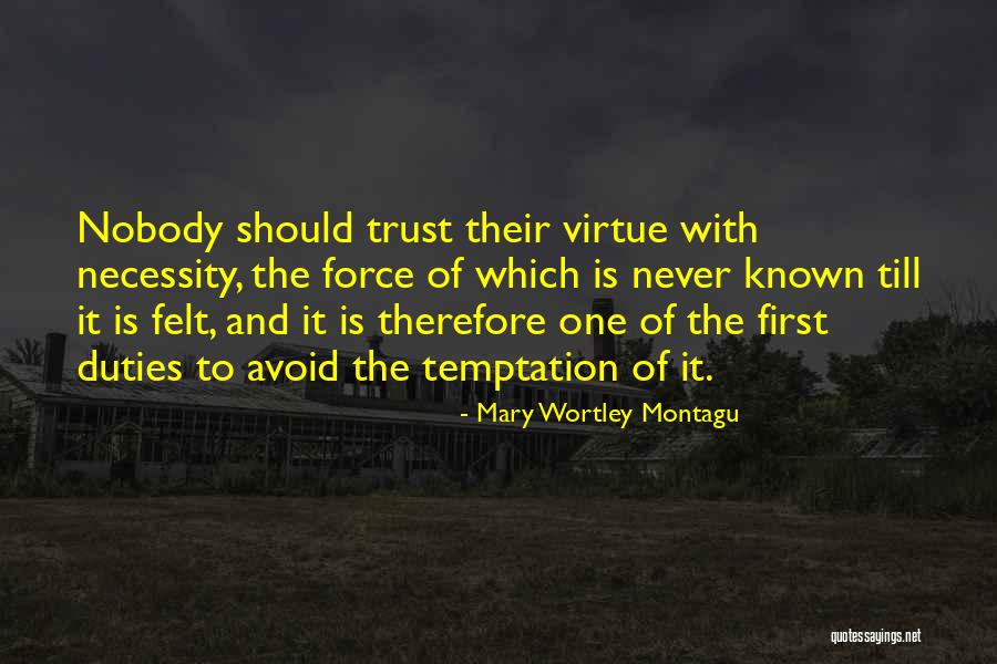 Never Avoid Quotes By Mary Wortley Montagu Never Avoid Quotes By Mary Wortley Montagu