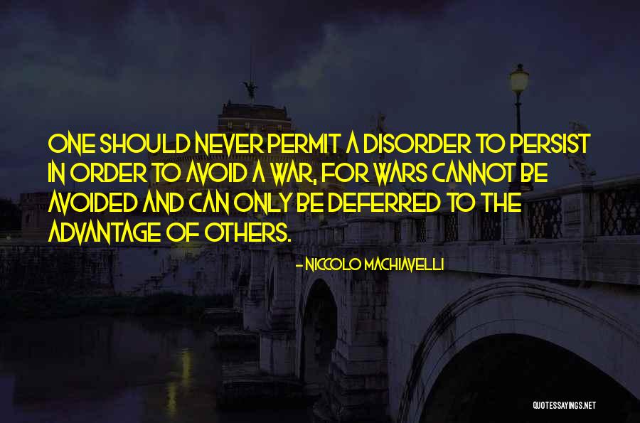 Never Avoid Quotes By Niccolo Machiavelli