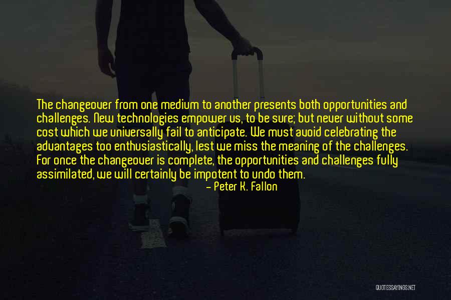 Never Avoid Quotes By Peter K. Fallon