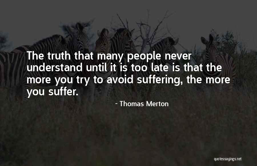 Never Avoid Quotes By Thomas Merton