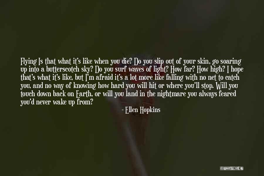 Never Back Down Quotes By Ellen Hopkins Never Back Down Quotes By Ellen Hopkins