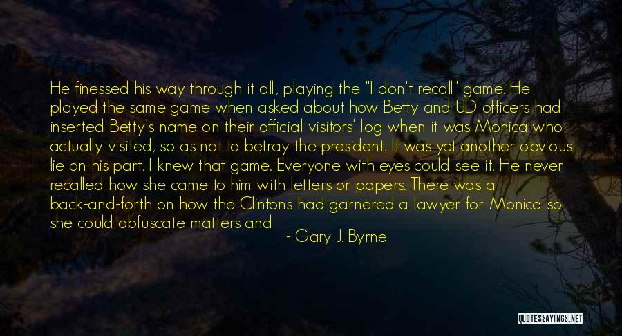 Never Back Down Quotes By Gary J. Byrne Never Back Down Quotes By Gary J. Byrne