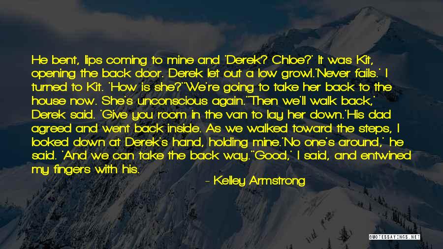 Never Back Down Quotes By Kelley Armstrong