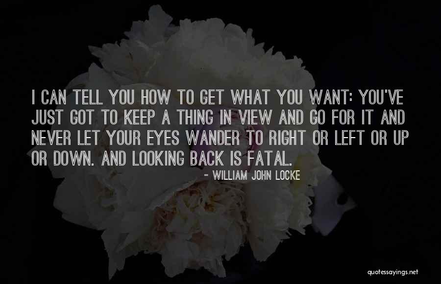 Never Back Down Quotes By William John Locke Never Back Down Quotes By William John Locke