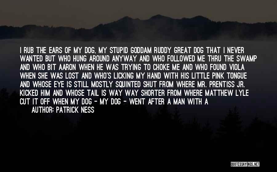 Never Back Off Quotes By Patrick Ness