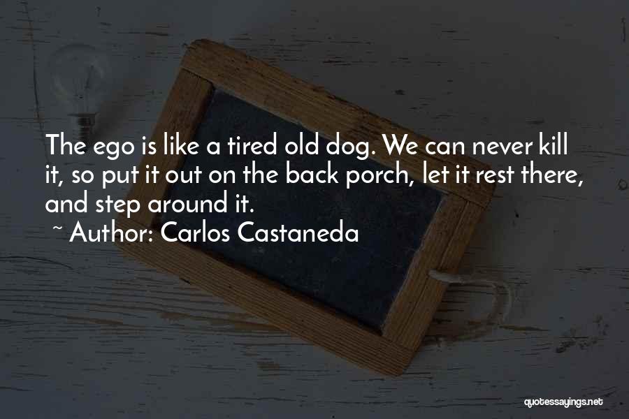 Never Back Out Quotes By Carlos Castaneda