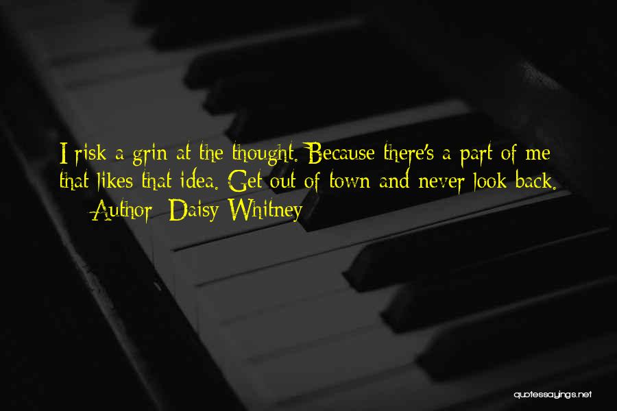 Never Back Out Quotes By Daisy Whitney