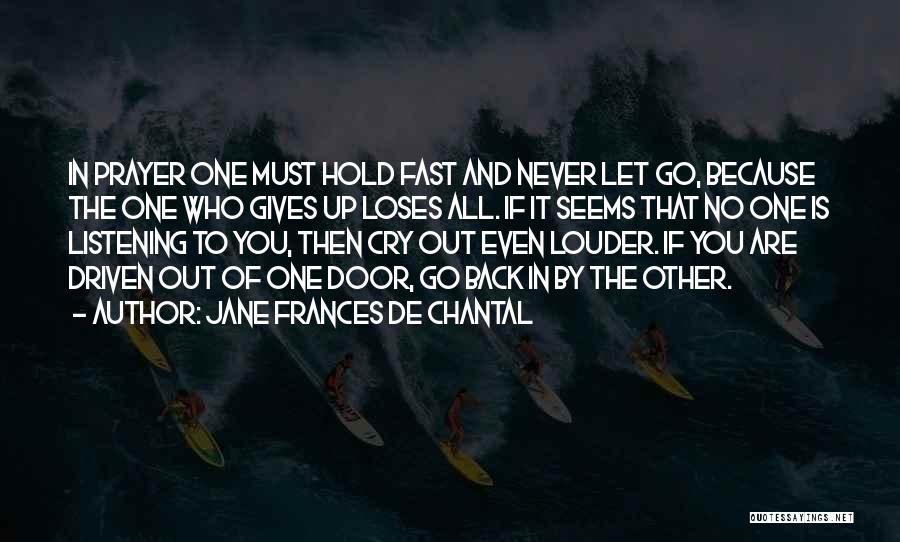 Never Back Out Quotes By Jane Frances De Chantal