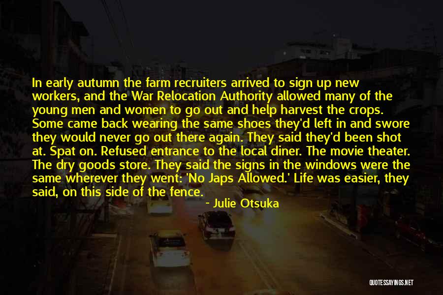 Never Back Up Quotes By Julie Otsuka Never Back Up Quotes By Julie Otsuka