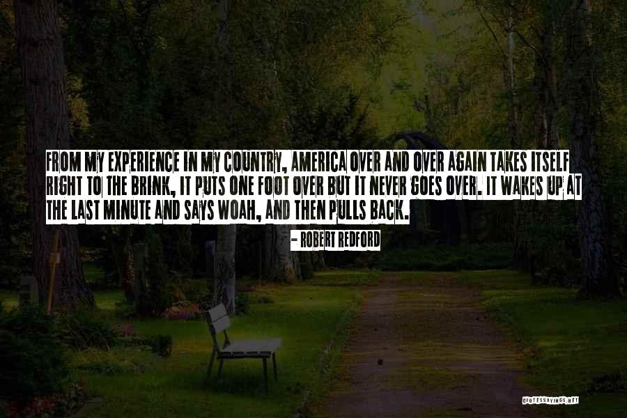 Never Back Up Quotes By Robert Redford Never Back Up Quotes By Robert Redford