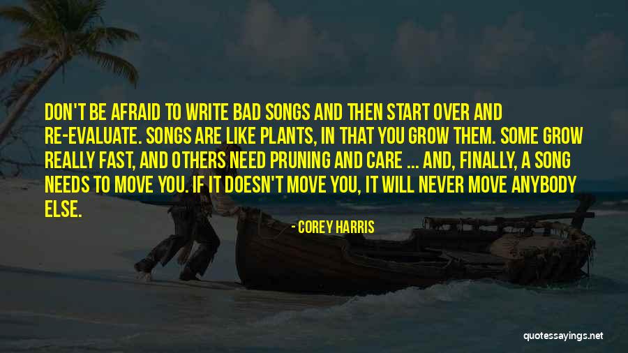 Never Be Afraid Quotes By Corey Harris