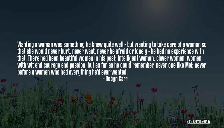 Never Be Afraid Quotes By Robyn Carr